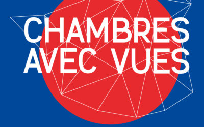 Chambres avec Vues – LA GALERIE DÉTOUR PARTICIPE A L’ÉVÉNEMENT