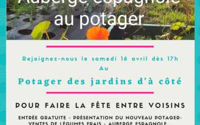CELA SE PASSE A JAMBES I AUBERGE ESPAGNOLE AU POTAGER