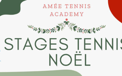 ACTIVITÉS I STAGES DE FIN D’ANNÉE – Tennis Academy