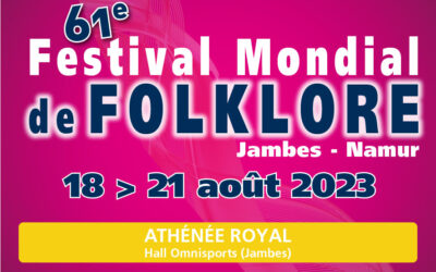 61e Festival Mondial de Folklore de Jambes Namur 2023