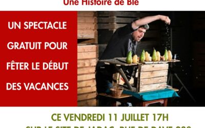 CA SE PASSE À JAMBES I « Une Histoire de Blé », un spectacle pour petits et grands