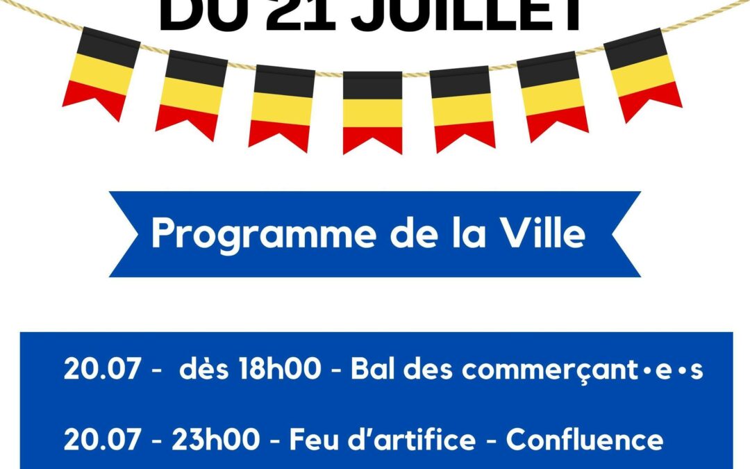 FESTIVITÉS DU 21 JUILLET I LE PROGRAMME